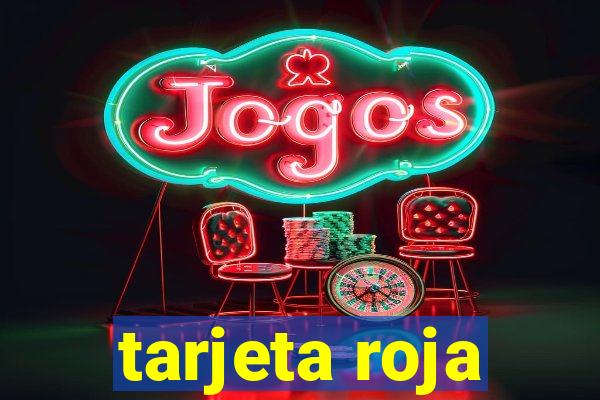 tarjeta roja